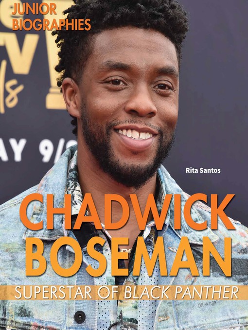 Title details for Chadwick Boseman by Rita Santos - Available